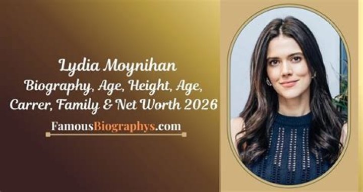 Lydia Moynihan Height, Weight, Net Worth, Age, Birthday, Wikipedia, Who, Nationality, Biography